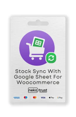Stock Sync With Google Sheet for WooCommerce - Ömür Boyu Lisans